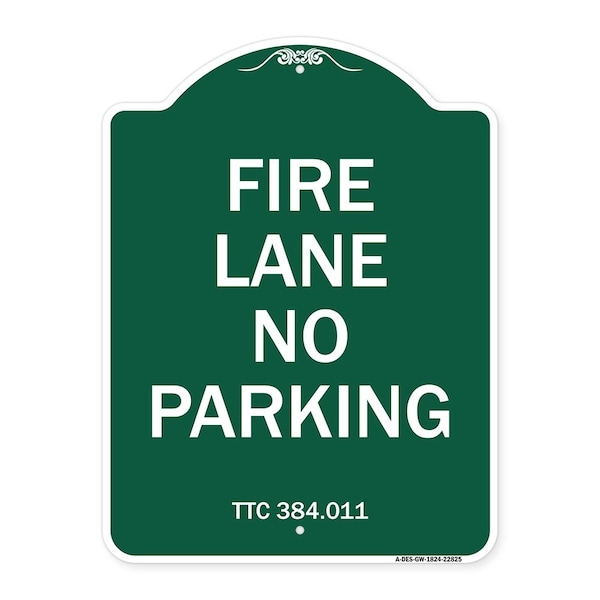 Signmission Designer Series Texas Fire Lane No Parking, Green & White Aluminum Sign, 24" L, 18" H, GW-1824-22825 A-DES-GW-1824-22825 - main